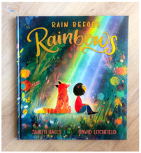 Load image into Gallery viewer, Rain before Rainbows