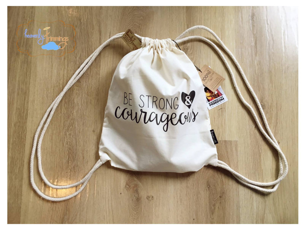 Be Strong & Courageous Rucksack (organic cotton)