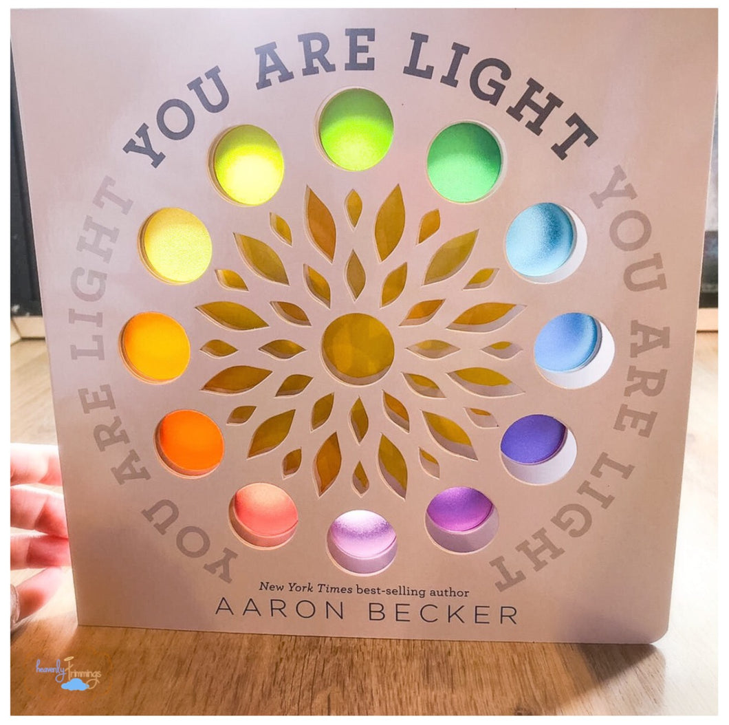 You are light